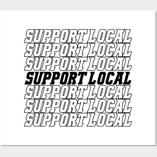 Support Local Posters and Art